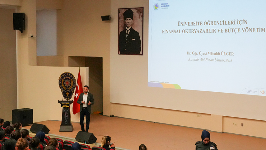 Kırşehir Polis Meslek Yüksekokulu’nda “Finansal Okuryazarlık, Bütçe Yönetimi ve Aile Ekonomisi” Konferansı Düzenlendi