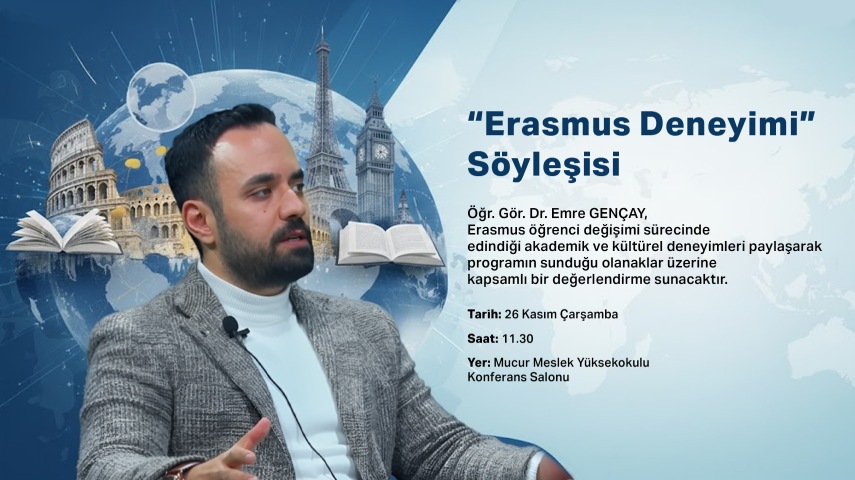 “Erasmus Deneyimi” Söyleşisi